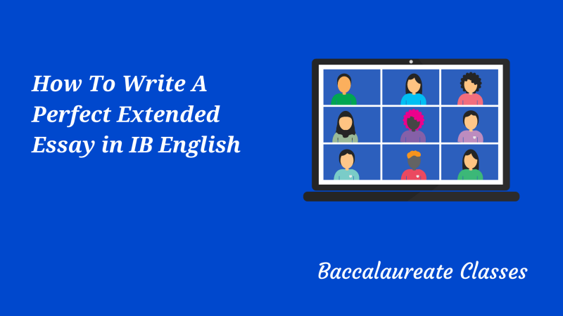 How To Write A Perfect Extended Essay in IB English