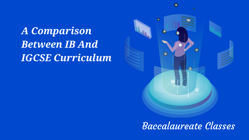 A Comparison Between IB And IGCSE Curriculum