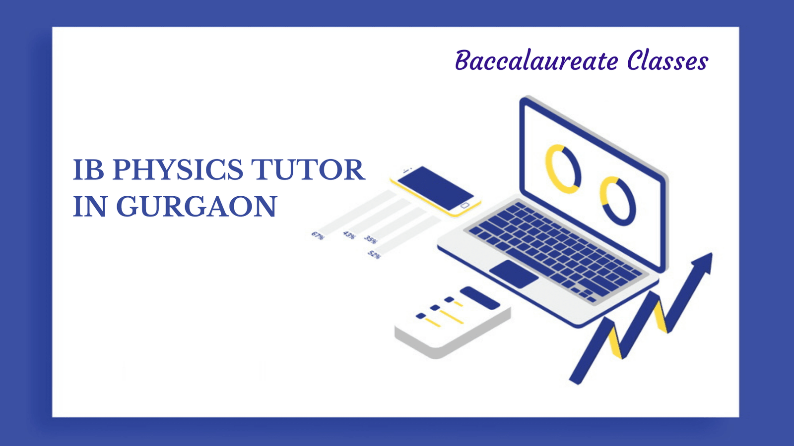 IB Physics Tutor in Gurgaon